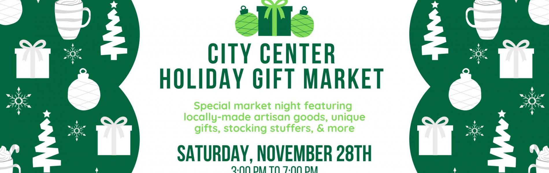 City Center Holiday Gift Market